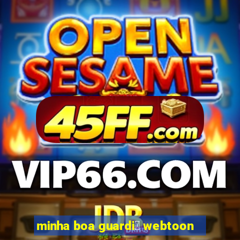 minha boa guardi鑼 webtoon
